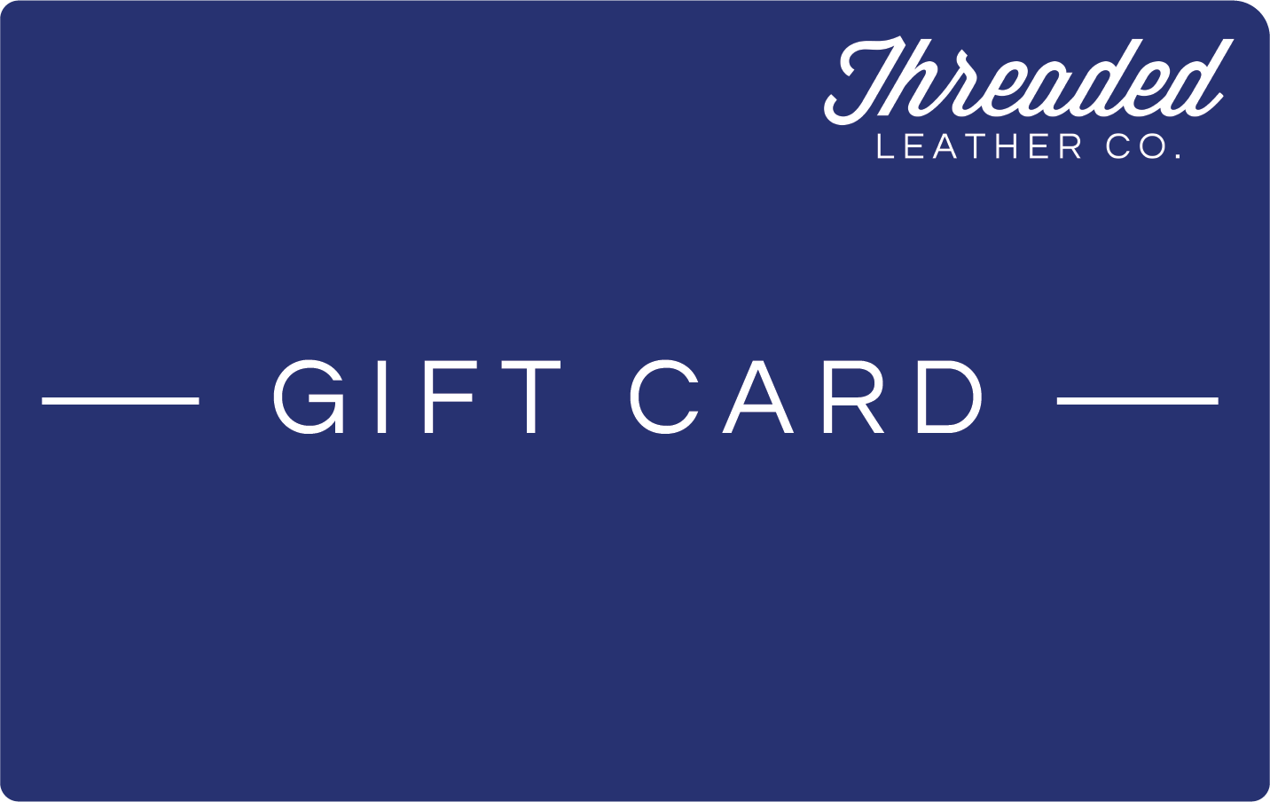 Threaded Leather Co. Gift Card